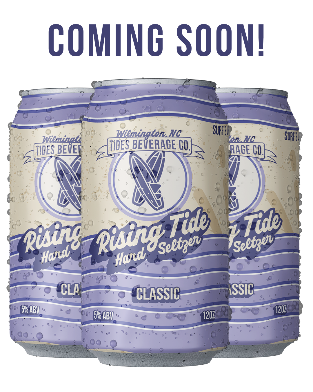 Three cans of Rising Tide Hard Seltzer with a 'Coming Soon!' text above